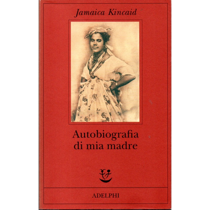 Autobiografia di mia madre