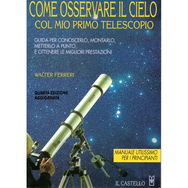 Come osservare il cielo con il mio primo telescopio
