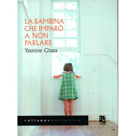 La bambina che imparò a non parlare