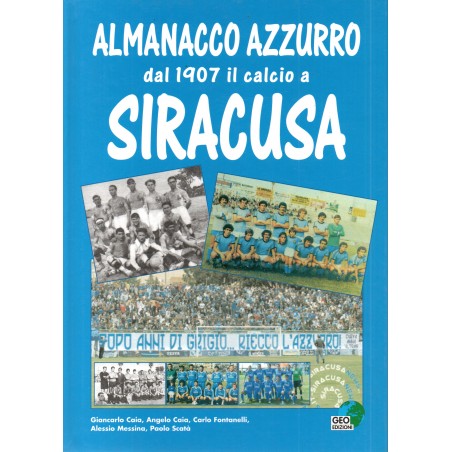 Almanacco azzurro - dal 1907 il calcio a Siracusa