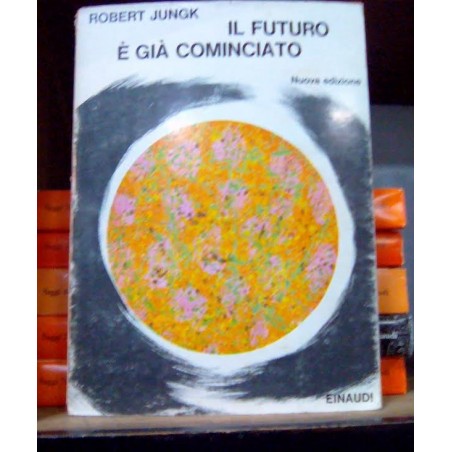 Il futuro è già cominciato