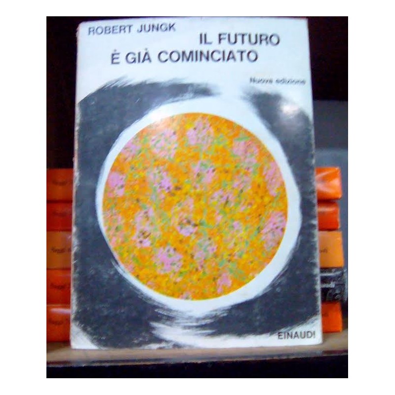 Il futuro è già cominciato