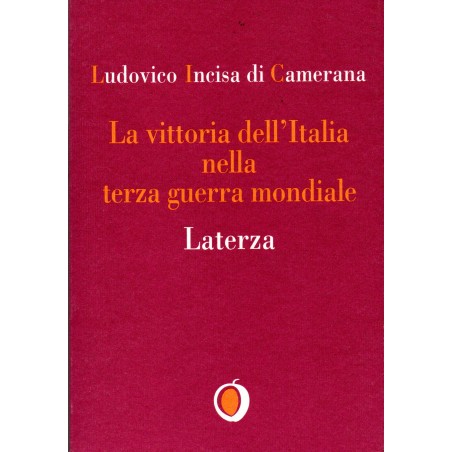 La vittoria dell'Italia nella terza guerra mondiale