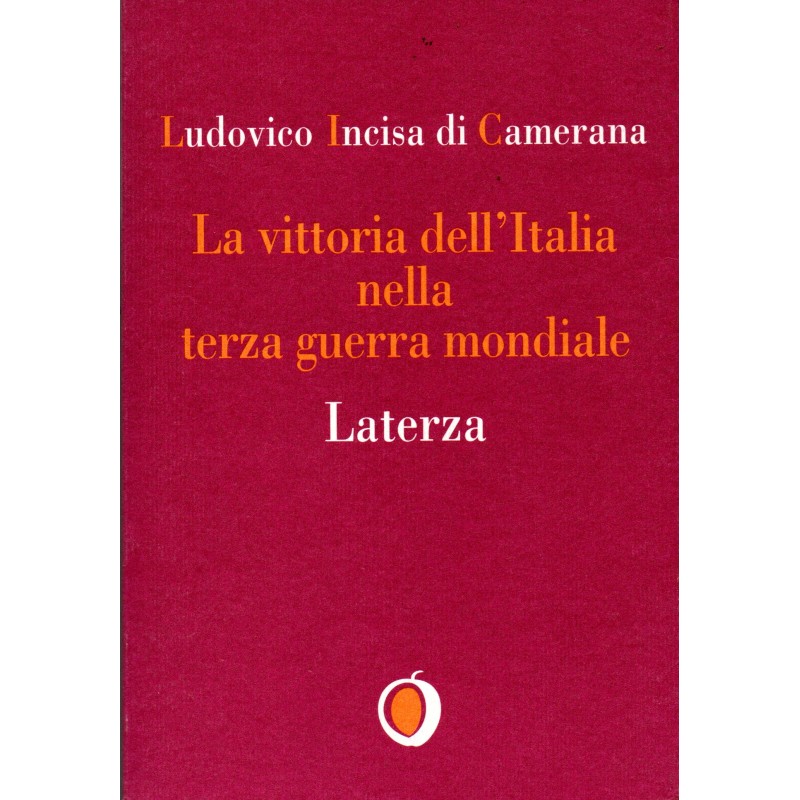La vittoria dell'Italia nella terza guerra mondiale