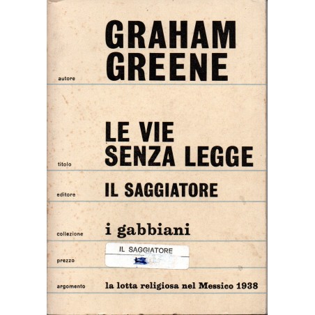 Le vie senza legge