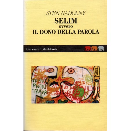Selim ovvero il dono della parola