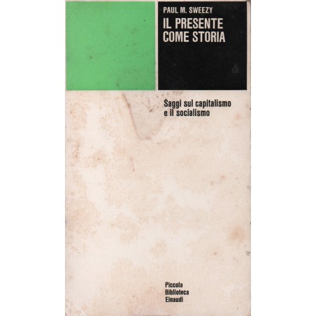 Il presente come storia