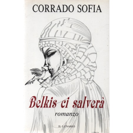 Belkis ci salverà
