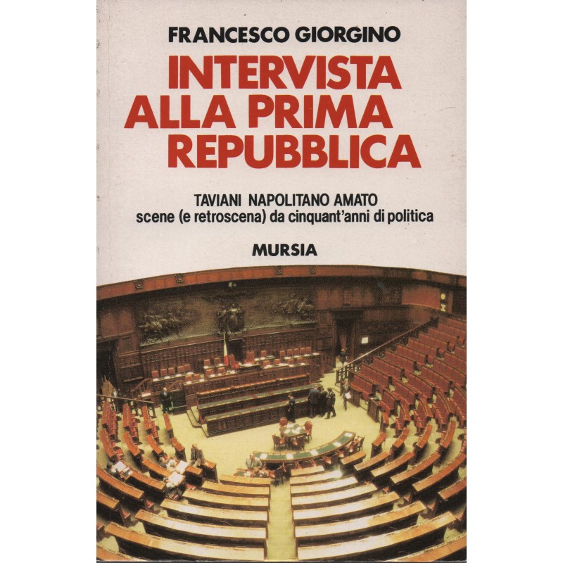 Intervista alla prima repubblica