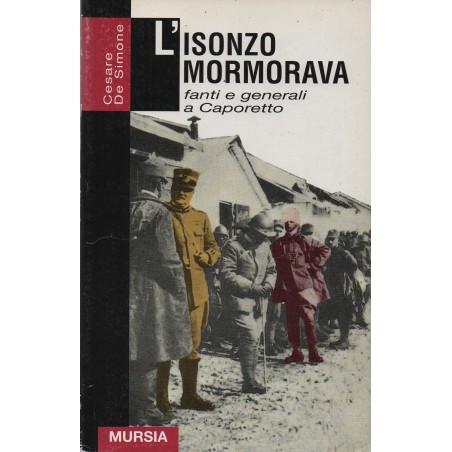 L'Isonzo mormorava