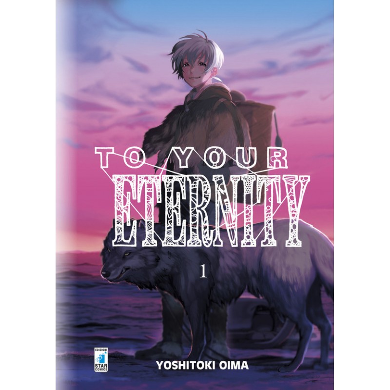 To your eternity vol. 1