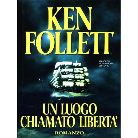 Un luogo chiamato libertà