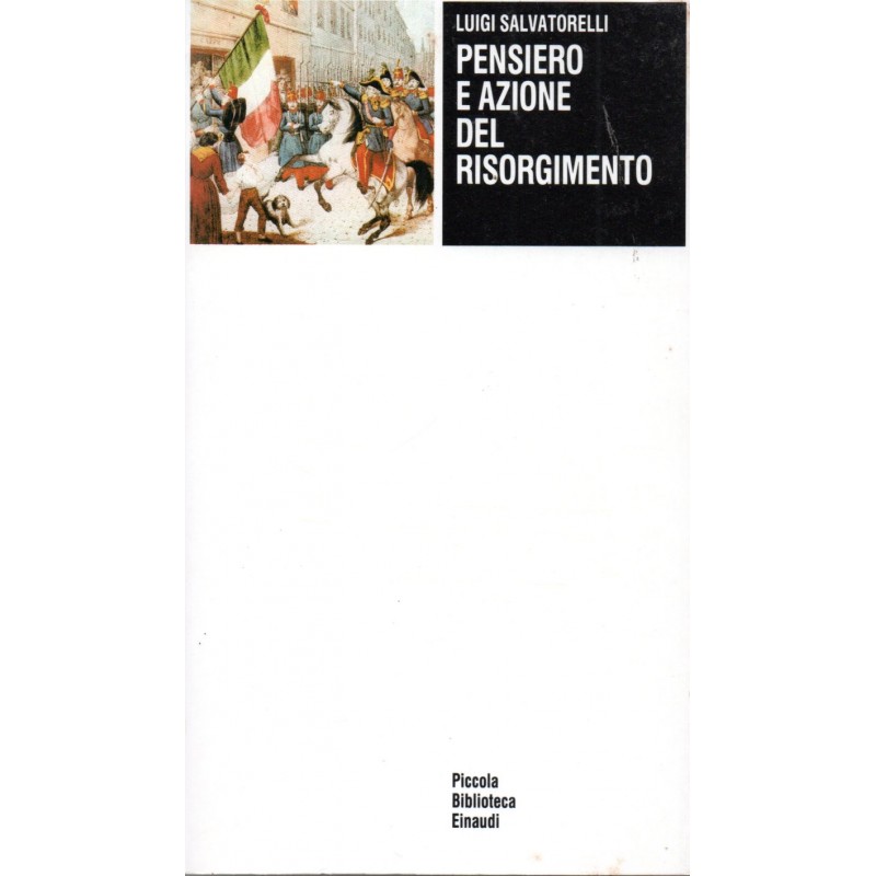 Pensiero e azione del Risorgimento