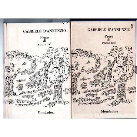 Gabriele D'Annunzio - prose di romanzi vol. I