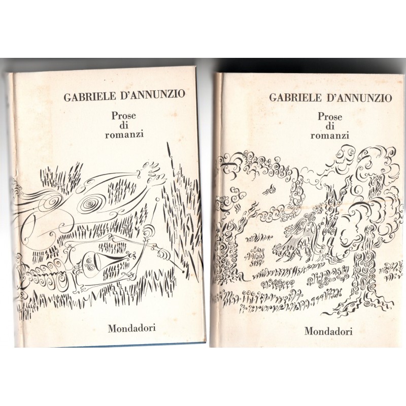 Gabriele D'Annunzio - Prose di romanzi I-II