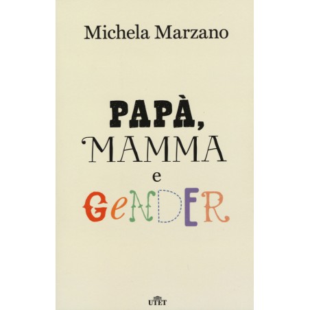 Papà, mamma e gender
