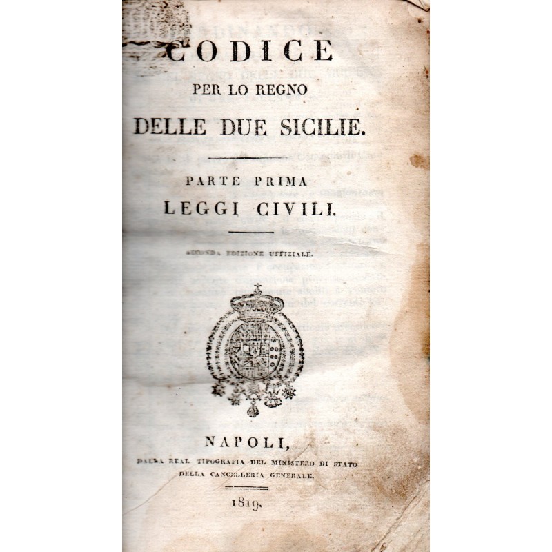 Codice per lo regno delle due Sicilie - parte prima, leggi civili