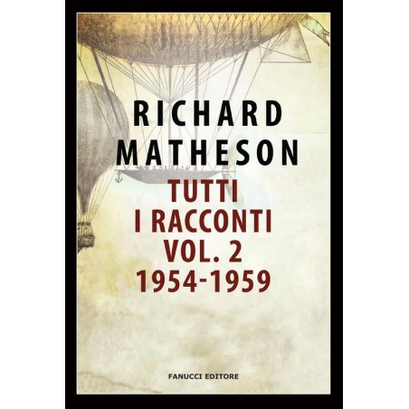 Tutti i racconti. Vol. 2: 1954-1959.