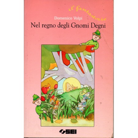 Nel regno degli gnomi degni
