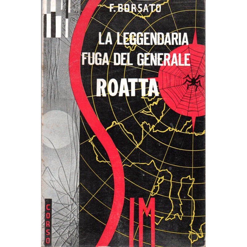 La leggendaria fuga del generale Roatta