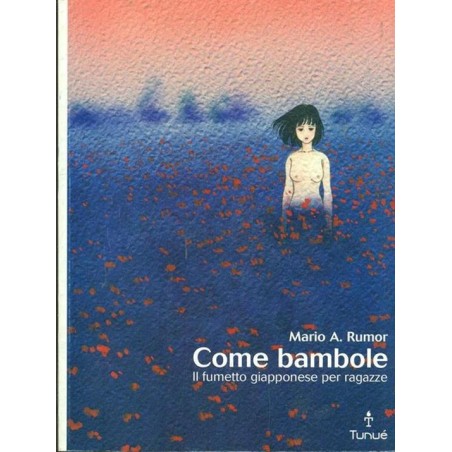 Come bambole. Storia e analisi del fumetto giapponese per ragazze