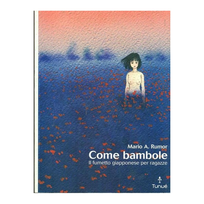 Come bambole. Storia e analisi del fumetto giapponese per ragazze