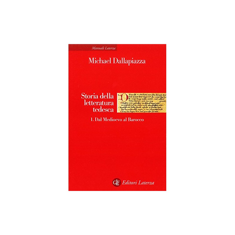 Storia della letteratura tedesca volume 1. Dal Medioevo al Barocco