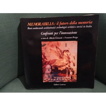 Memorabilia: il futuro della memoria - confronti per l'innovazione