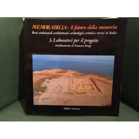 Memorabilia: il futuro della memoria - 3. Laboratori per il progetto