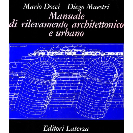 Manuale di rilevamento architettonico e urbano