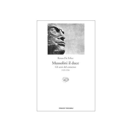 Mussolini il duce. Vol. I
