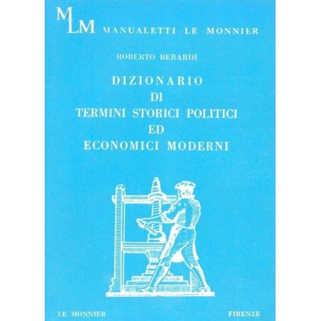 Dizionario di termini storici politici ed economici moderni