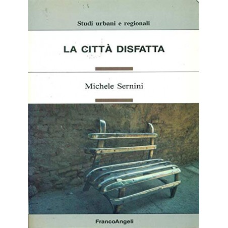 La città disfatta