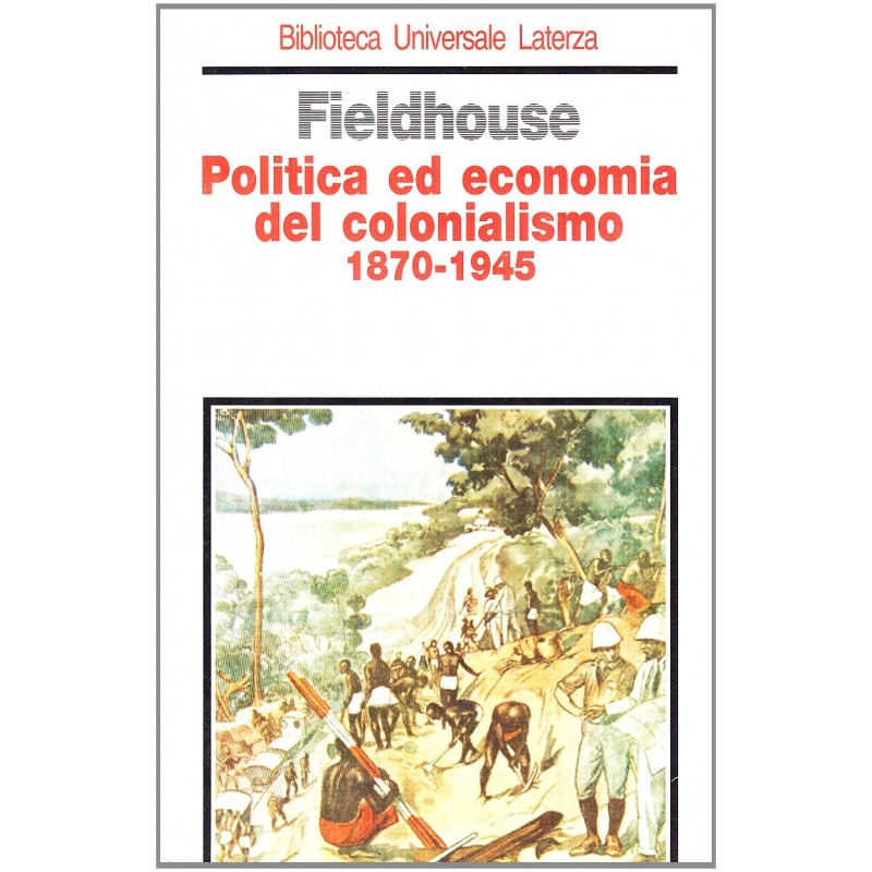 Politica ed economia del colonialismo (1870-1945)