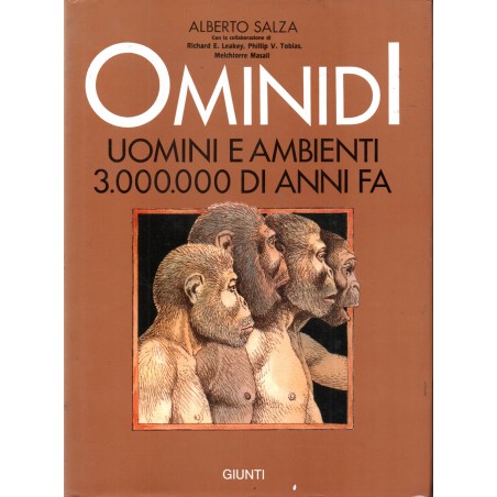 Ominidi. Uomini e ambienti 3.000.000 di anni fa