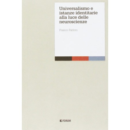 Universalismo e istanze identitarie alla luce delle neuroscienze