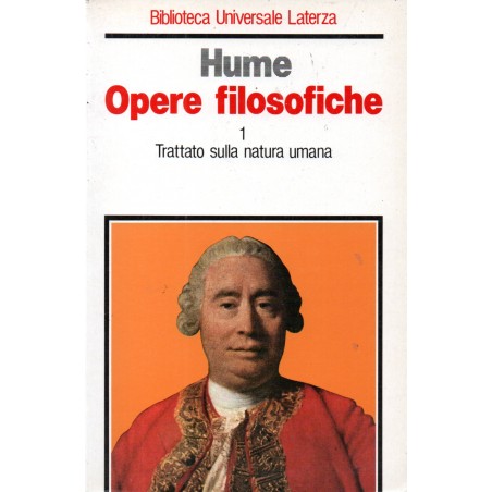 Opere filosofiche. Vol. 1: Trattato sulla natura umana.