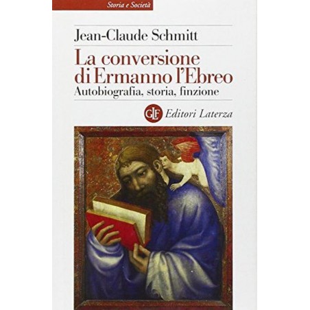 La conversione di Ermanno l'Ebreo. Autobiografia, storia, finzione