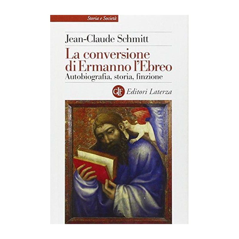 La conversione di Ermanno l'Ebreo. Autobiografia, storia, finzione