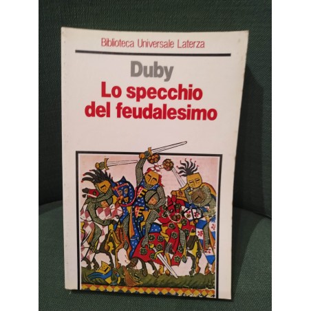 Lo specchio del feudalesimo
