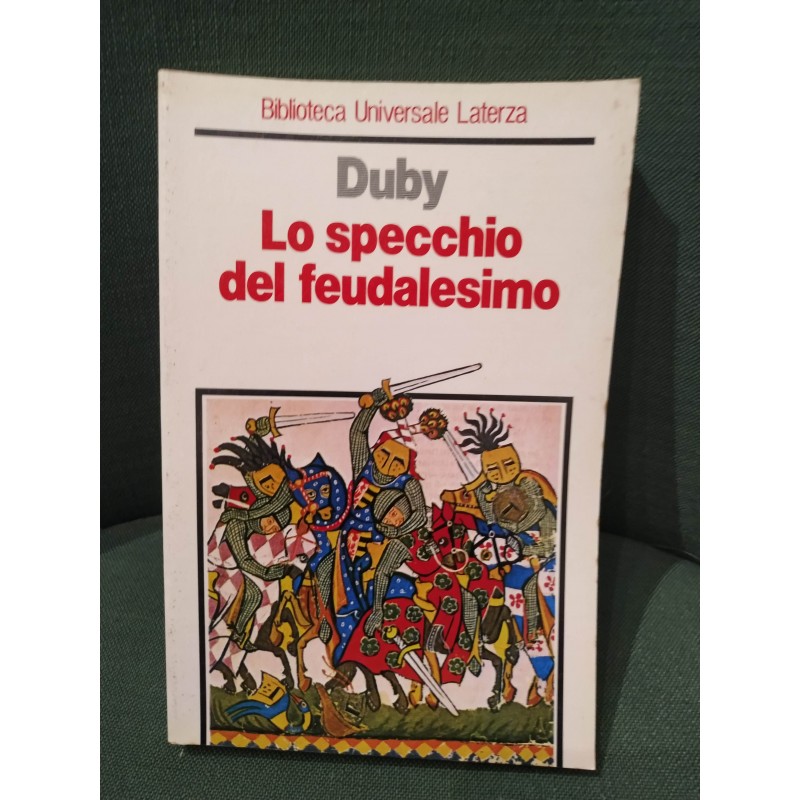 Lo specchio del feudalesimo