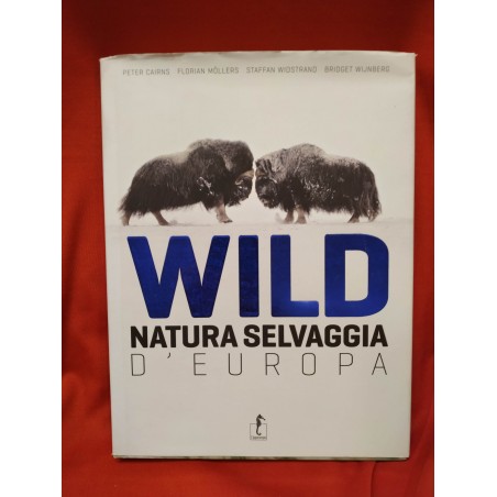 Wild. Natura selvaggia d'Europa