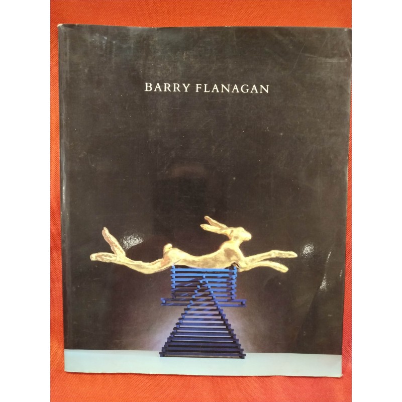 Barry Flanagan (catalogo)