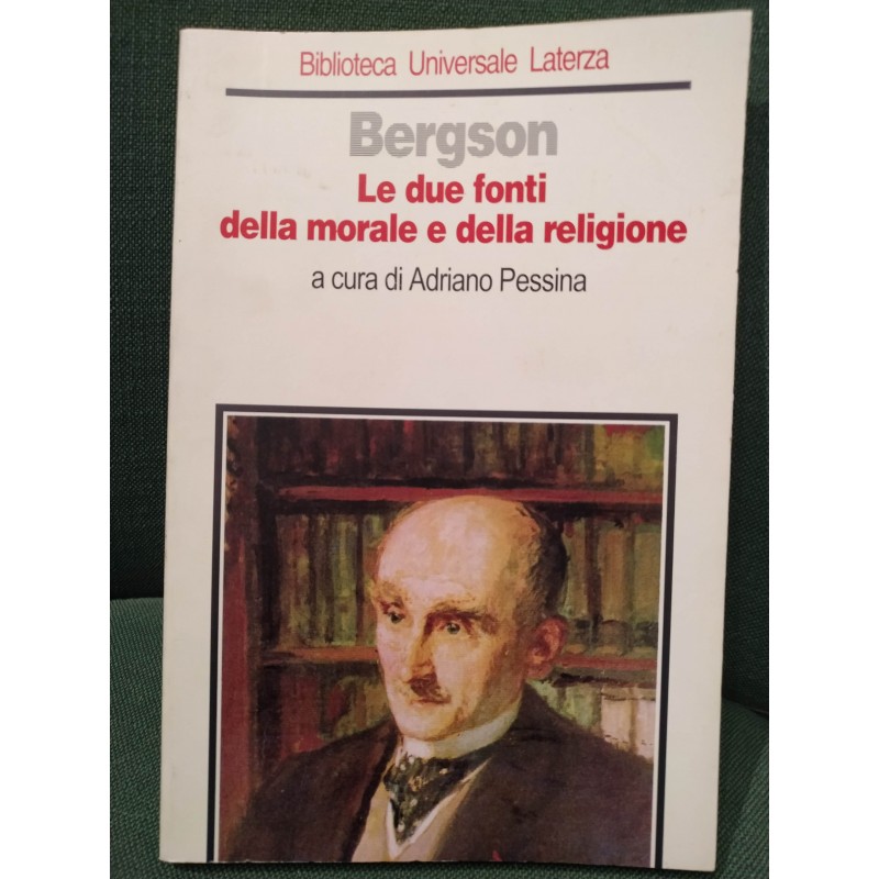 Le due fonti della morale e della religione