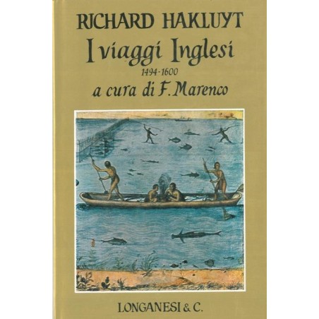 I viaggi inglesi 1494-1600. Secondo volume