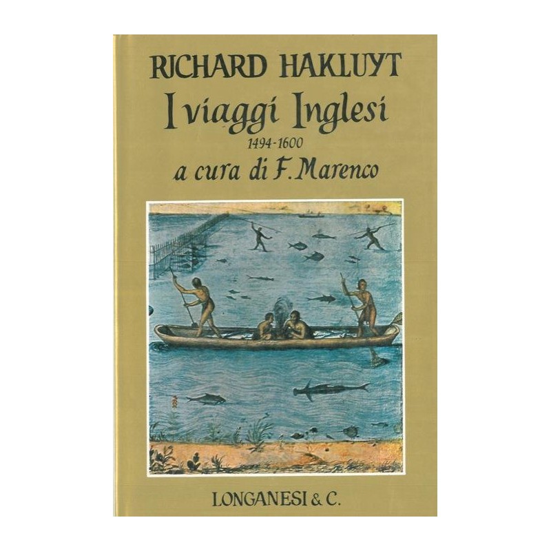 I viaggi inglesi 1494-1600. Secondo volume