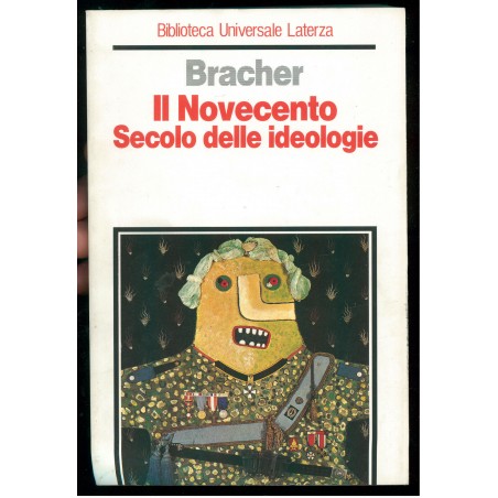 Il Novecento. Secolo delle ideologie