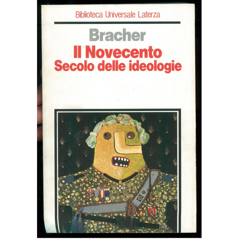 Il Novecento. Secolo delle ideologie