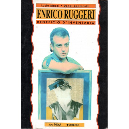 Enrico Ruggeri. Beneficio d'inventario