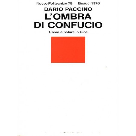 L' ombra di Confucio. Uomo e natura in Cina